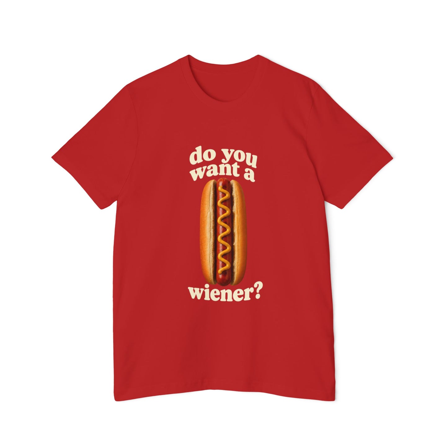 Do You Want A Wiener?! USA-Made Unisex Short-Sleeve Jersey T-Shirt BBQ Shirt