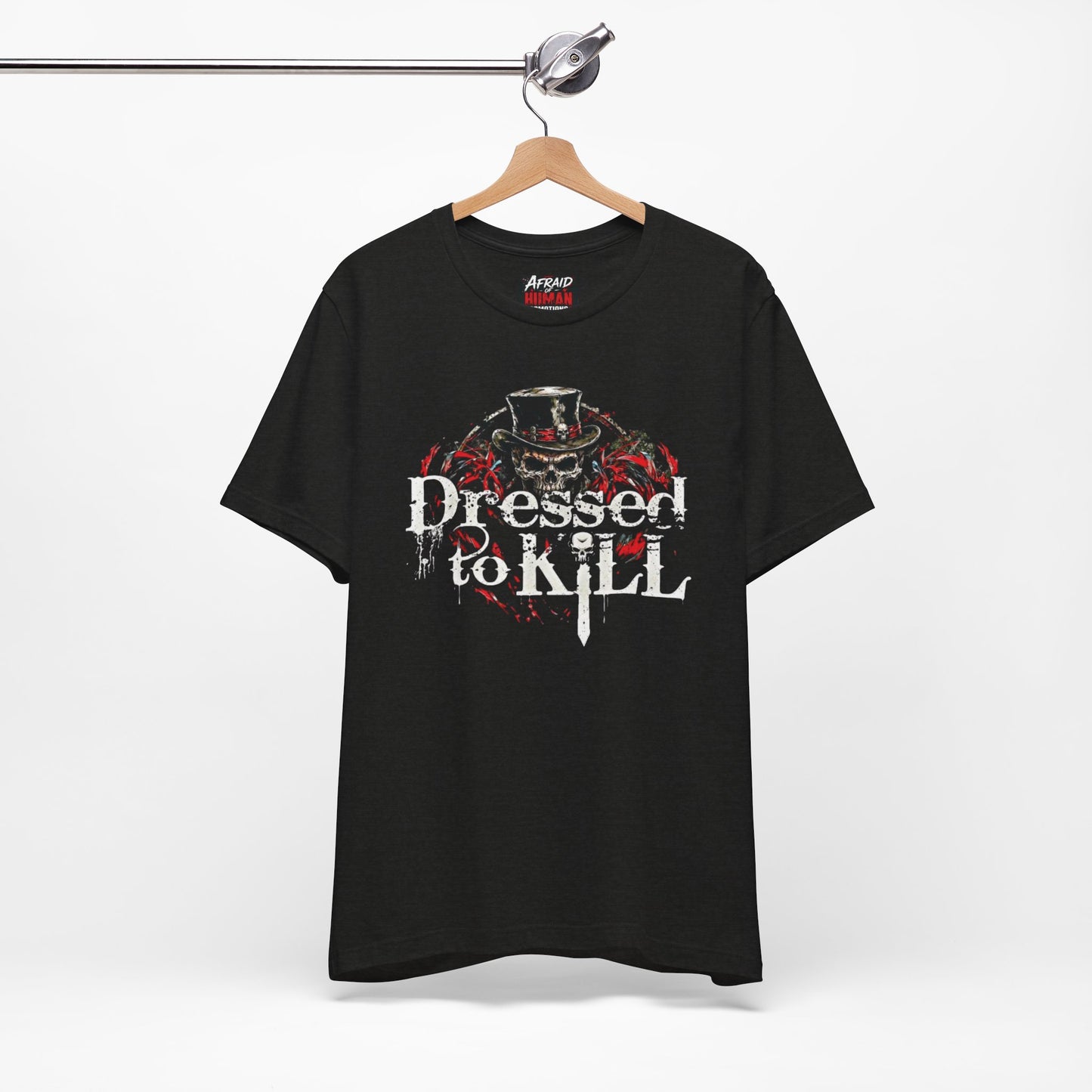 Dressed To Kill (DTK) Unisex Tee