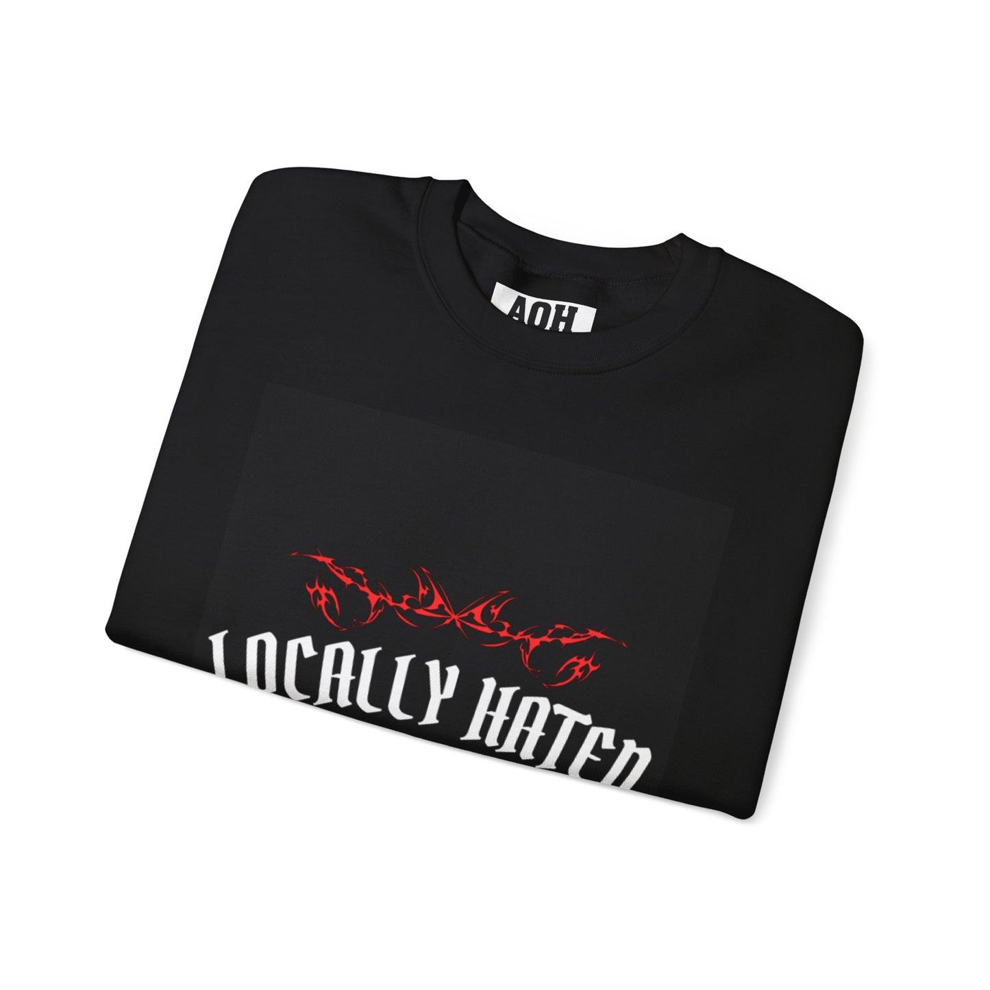 Locally Hated Crewneck Sweatshirt for Comfort Seekers - Casual Wear, Street Style, Gift for Friends, Everyday Comfort, Cozy Layering