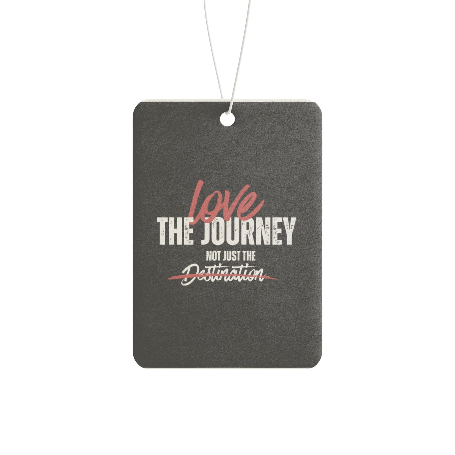 Inspirational Car Air Freshener - Love the Journey - Travel Gift, Car Decor, Motivational Quote, Road Trip Accessory, Journey Reminder