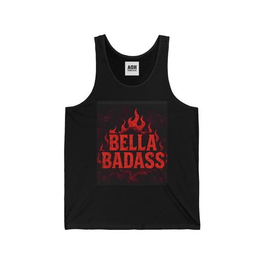 Bella Badass Unisex Jersey Tank Top, Gift for Her, Summer Apparel, Workout Wear, Cool Casual Top, Trendy Fashion