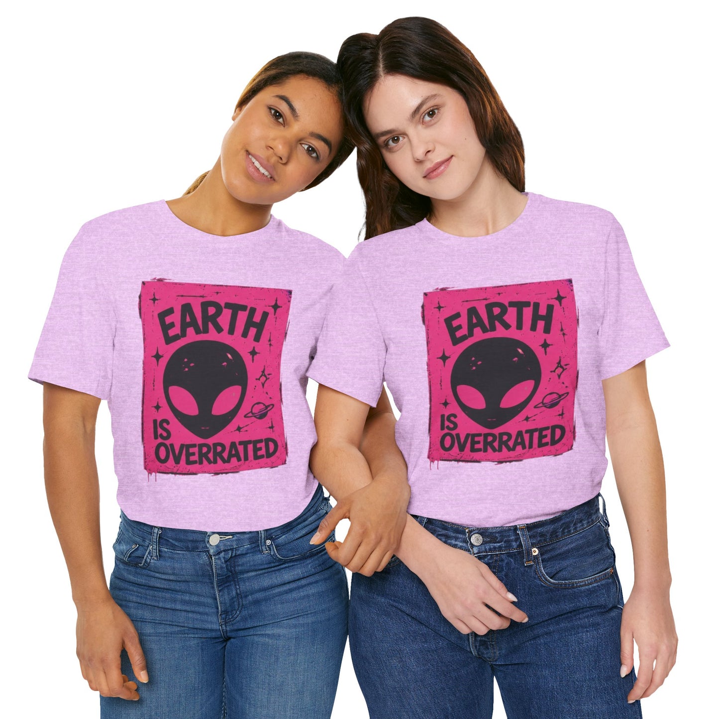 ‘Earth is Overrated’ Alien 👽 Collective- Bella Badass 999 Tee