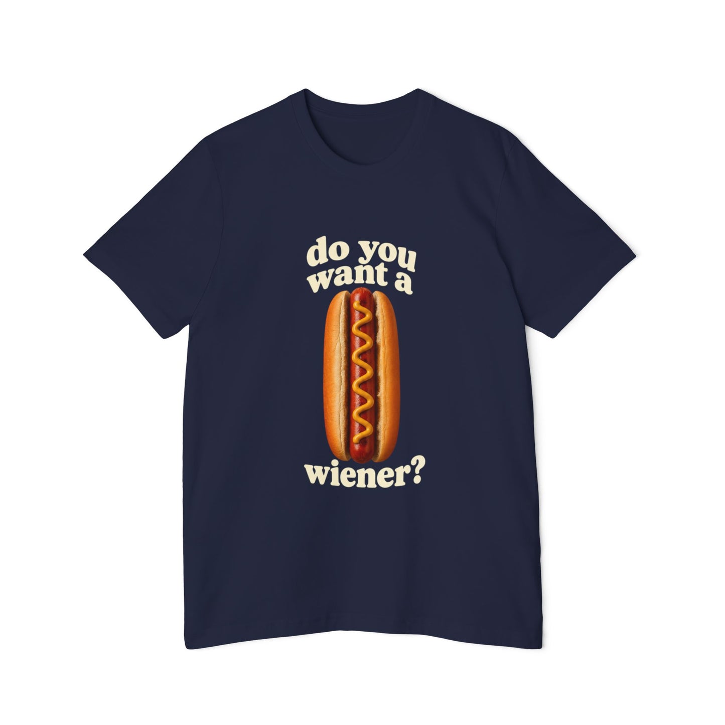 Do You Want A Wiener?! USA-Made Unisex Short-Sleeve Jersey T-Shirt BBQ Shirt