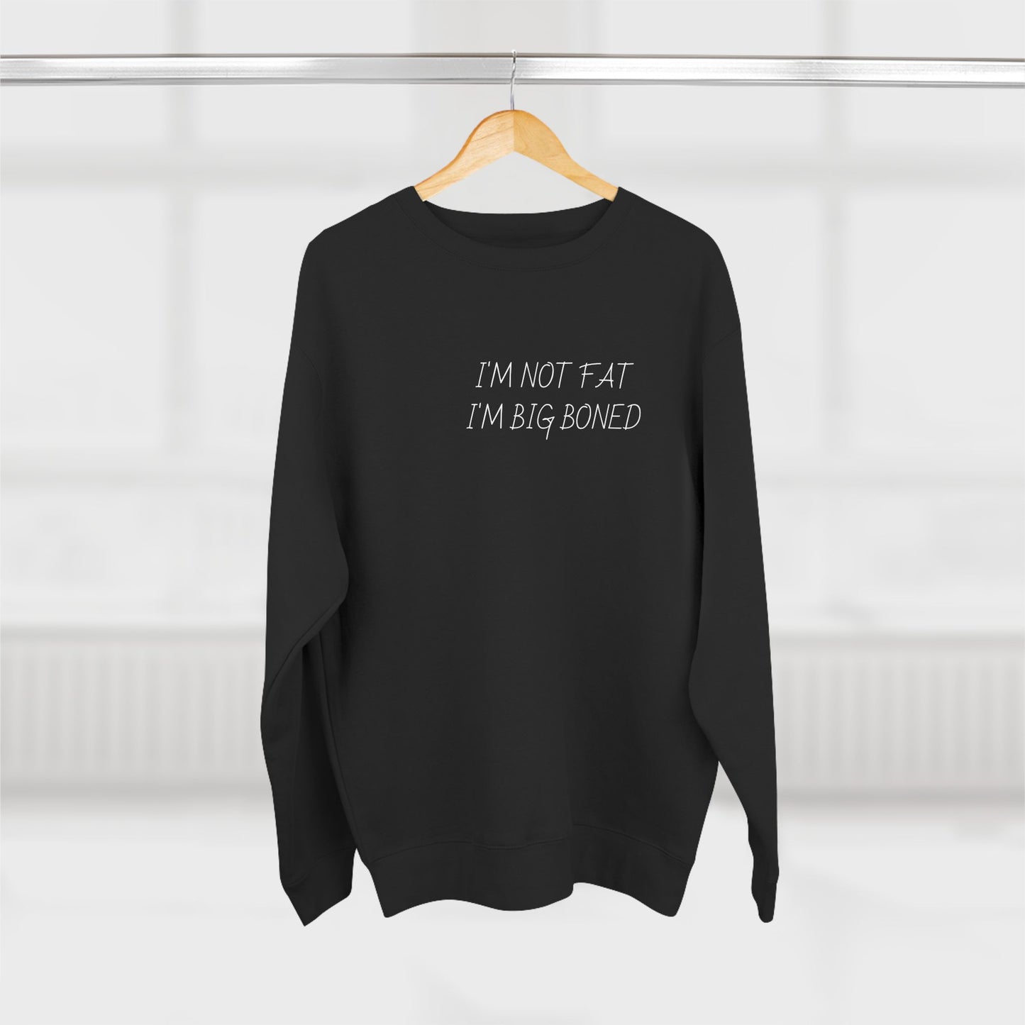 Funny Big Boned Sweatshirt, Unisex Crewneck Pullover, Gift for Him/Her, Casual Wear, Comfortable Layering