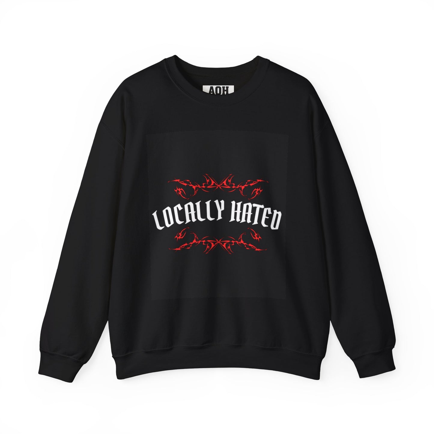Locally Hated Crewneck Sweatshirt for Comfort Seekers - Casual Wear, Street Style, Gift for Friends, Everyday Comfort, Cozy Layering