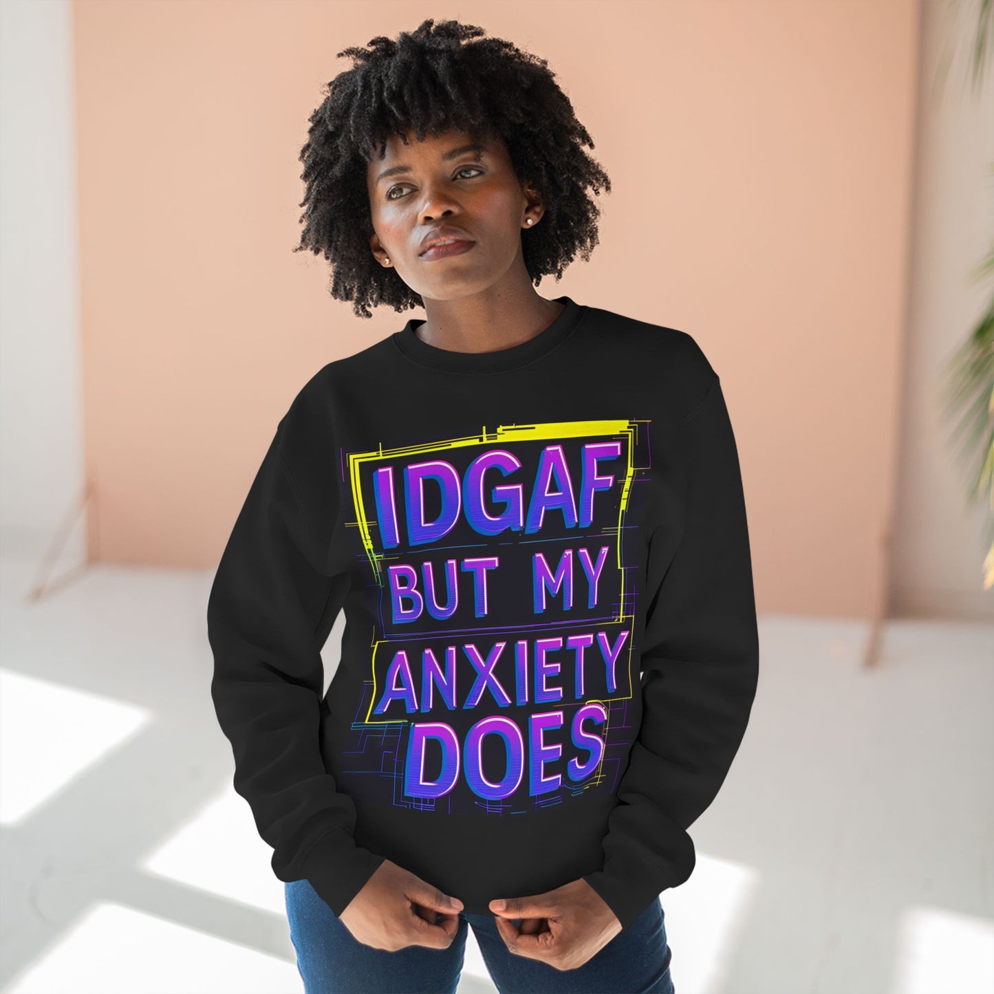 Bella Badass No. 999 'IDGAF But My Anxiety Does' Unisex Anxiety Sweatshirt | IDGAF but My Anxiety Does | Cozy Humor Sweater for Stress Relief, Casual Wear, Gift for Friends