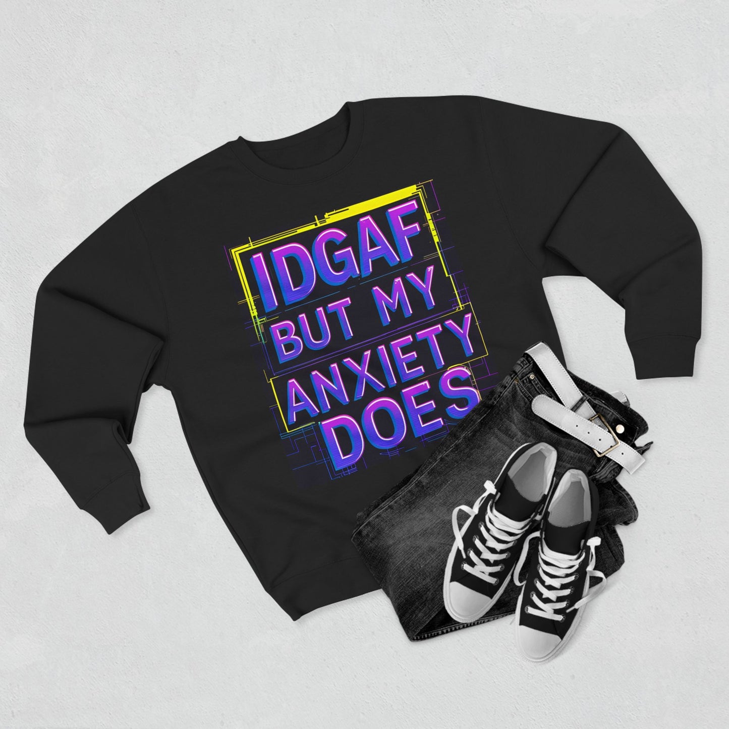 Bella Badass No. 999 'IDGAF But My Anxiety Does' Unisex Anxiety Sweatshirt | IDGAF but My Anxiety Does | Cozy Humor Sweater for Stress Relief, Casual Wear, Gift for Friends