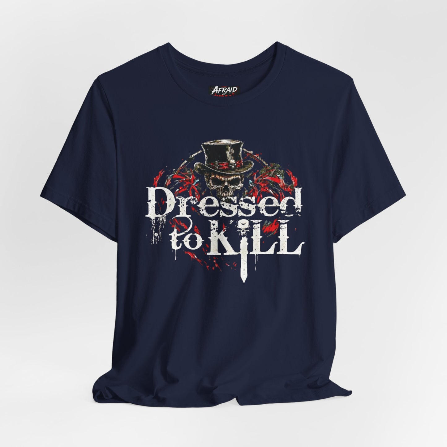 Dressed To Kill (DTK) Unisex Tee