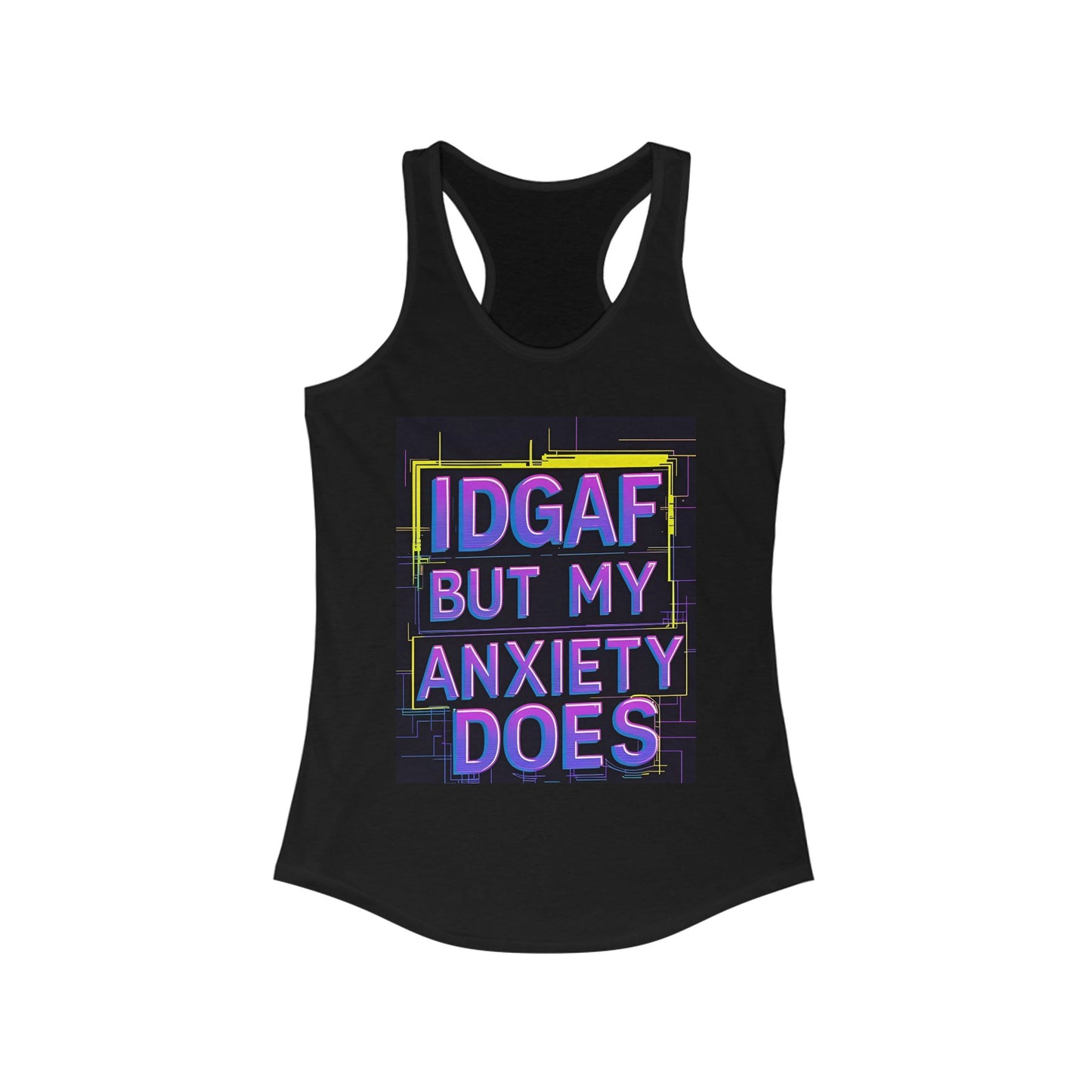 Bella Badass- IDGAF Anxiety Women's Racerback Tank, Funny Workout Tank, Casual Tee, Gift for Gym Lovers, Anxiety Awareness Shirt