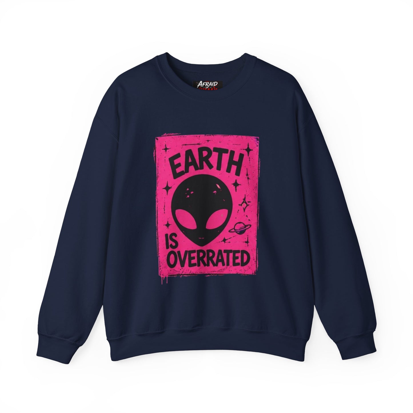 Earth is Overrated- -Alien 👽Collective Bella Badass- Unisex Heavy Blend™ Crewneck Sweatshirt